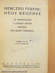 Herczeg Ferenc négy regénye