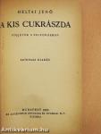 A kis cukrászda/Arcok és álarcok/A tündérlaki lányok