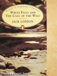 White Fang and The Call of the Wild