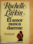 El amor nunca duerme 