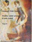 Próféta voltál szívem és más írások