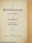 A medvevadász