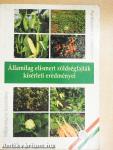 Államilag elismert zöldségfajták kísérleti eredményei