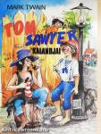 Tom Sawyer kalandjai