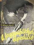 A faggyúfáklyás expedíció