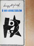 Ó Hit-Jeruzsálem