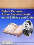 Before Knossos...