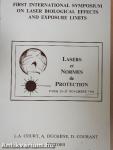 First International Symposium on Laser Biological Effects and Exposure Limits/Lasers et Normes de Protection