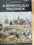 A honfoglaló magyarok