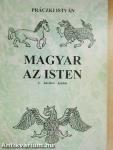 Magyar az Isten