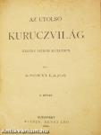 Az utolsó kuruczvilág I-III.