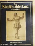 Der künstlerische Tanz unserer Zeit 