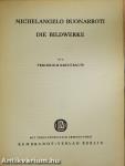 Michelangelo Buonarroti - Die Bildwerke