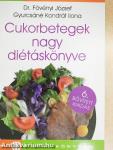 Cukorbetegek nagy diétáskönyve