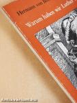 Warum haben wir Luther lieb?