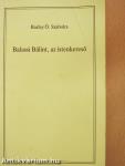 Balassi Bálint, az istenkereső (dedikált példány)
