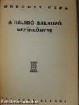 A kezdő sakkozó vezérkönyve/A haladó sakkozó vezérkönyve/Végjátékok és játszmák