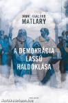 A demokrácia lassú haldoklása