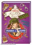 Mágikus állatok iskolája - Végre Vakáció 8. - Franka és Cooper
