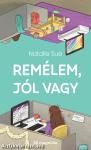 Remélem, jól vagy