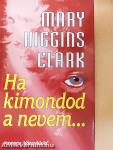 Ha kimondod a nevem...