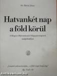 Hatvankét nap a föld körül (dedikált példány)