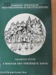 A magyar nép története 1526-ig