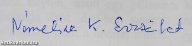 Egy ránc voltál az Isten homlokán (kétszeresen dedikált példány)