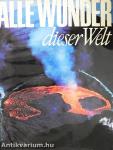 Alle Wunder dieser Welt