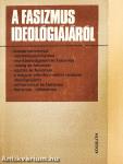 A fasizmus ideológiájáról