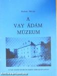 A Vay Ádám Múzeum