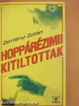 Hoppárézimi!/Kitiltottak (dedikált példány)