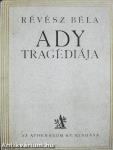 Ady Endre tragédiája I-II.