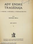 Ady Endre tragédiája I-II.