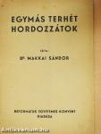 Egymás terhét hordozzátok