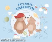 Bátyádtól szeretettel