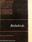 Botladozás 1-2.