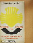 Varázslás és orvoslás az azték, maya és inka birodalomban
