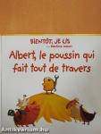 Albert, le poussin qui fait tout de travers