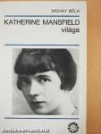 Katherine Mansfield világa
