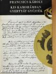 Kis kamorámban gyertyát gyújték