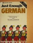 Just Enough German