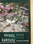 Mrazuvzdorné kaktusy severnej ameriky