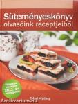 Süteményeskönyv olvasóink receptjeiből