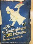 A Pesti Hirlap uj szakácskönyve és 1001 jótanács a háziasszonyoknak (rossz állapotú)