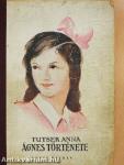 Ágnes története