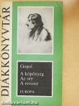 A köpönyeg/Az orr/A revizor