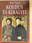 Koldus és királyfi