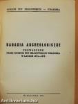 Badania Archeologiczne prowadzone przez Muzeum Zup Krakowskich Wieliczka w Latach 1974-1975