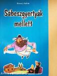 Sábeszgyertyák mellett